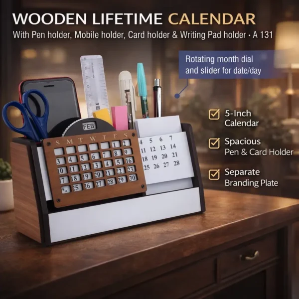 Wooden Lifetime Desk Calendar with Pen Holder, Mobile Stand & Organizer – A131